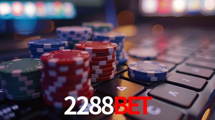 2288BET - cassino ao vivo